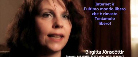 Teniamo internet libero - Birgitta Jónsdóttir Teniamo internet libero - Birgitta Jónsdóttir