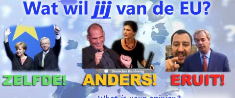 EU: Zelfde! - Anders! - Eruit! EU: Zelfde! - Anders! - Eruit!