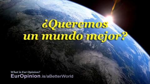 ¿Queremos un mundo mejor?