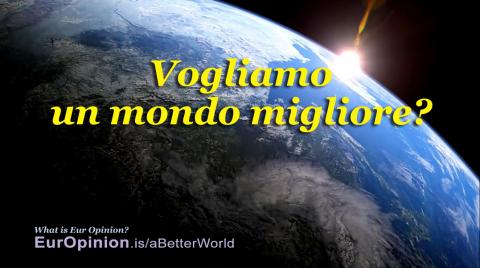 Vogliamo un mondo migliore?