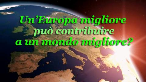 Un'Europa migliore può contribuire a un mondo migliore?