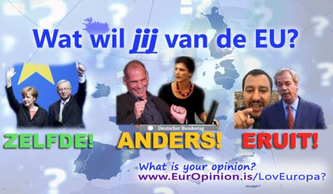 EU: Zelfde! - Anders! - Eruit! EU: Zelfde! - Anders! - Eruit!